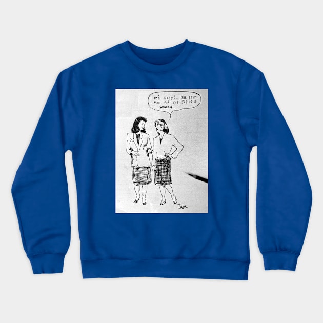 It's easy Crewneck Sweatshirt by Loui Jover 